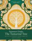 Image for Summers under the tamarind tree  : recipes &amp; memories from Pakistan