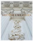 Image for British embassies  : their diplomatic and architectural history