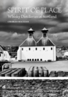 Image for Spirit of place  : whisky distilleries of Scotland