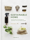 Image for Sustainable home  : practical projects, tips and advice for maintaining a more eco-friendly household : Volume 1