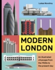 Image for Modern London  : an illustrated cityscape from the 1920s to the present day