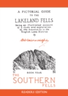 Image for A Pictorial Guide to the Lakeland Fells Book 4 The Southern Fells: Being an Illustrated Account of a Study and Exploration of the Mountains in the English Lake District