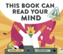 Image for This book can read your mind!