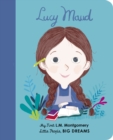 Image for Lucy Maud  : my first L.M. Montgomery