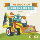 Image for The Book of Diggers and Dozers