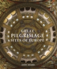 Image for Great Pilgrimage Sites of Europe