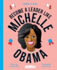 Image for Michelle Obama: Become a Leader Like