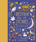 Image for A Bedtime Full of Stories : 50 Folktales and Legends from Around the World