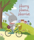 Image for Hurry Home, Harriet : A Birthday Story