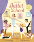 Image for Welcome to Ballet School : Written by a Professional Ballerina