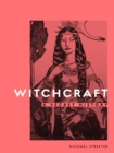 Image for Witchcraft: A Secret History