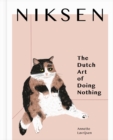 Image for Niksen: the Dutch art of doing nothing
