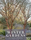 Image for Winter gardens  : reinventing the season