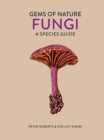 Image for The little book of fungi  : gems of nature