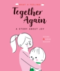 Image for Together again  : a story about joy