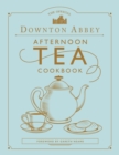 Image for The Official Downton Abbey Afternoon Tea Cookbook