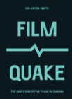Image for FilmQuake: the most disruptive films in cinema