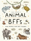 Image for Animal BFFs : Even Animals Have Best Friends!