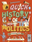 Image for A quick history of politics: from pharaohs to fair votes