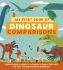 Image for My first book of dinosaur comparisons