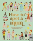 Image for How to spot a mum