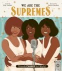 Image for Friends Change the World: We Are The Supremes