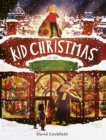 Image for Kid Christmas: Of the Claus Brothers Toy Shop