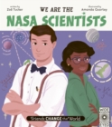 Image for Friends Change the World: We Are the NASA Scientists
