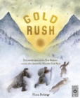 Image for Gold Rush : The untold story of the First Nations woman who started the Klondike Gold Rush