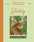 Image for Sterling: The lovestruck moose with a heart for cows