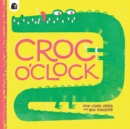 Image for Croc O&#39;clock