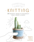 Image for Conscious Crafts: Knitting