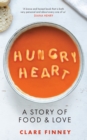 Image for Hungry heart  : a story of food and love