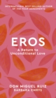 Image for Eros  : a return to unconditional love : Volume 2