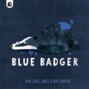 Image for Blue badger : Volume 1