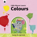 Image for Colours  : a peep-through book
