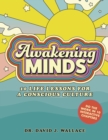 Image for Awakening Minds : 10 life lessons for a conscious culture