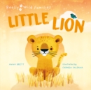 Image for Little Lion: a day in the life of a lion cub