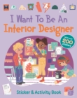 Image for I Want To Be An Interior Designer