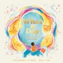 Image for What a Day: A Mindful Moment For Bedtime