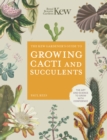 Image for The Kew gardener&#39;s guide to growing cacti and succulents : 10