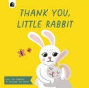 Image for Thank You, Little Rabbit : Pull the Ribbons to Explore the Story