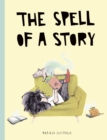 Image for The Spell of a Story