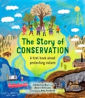 Image for The story of conservation  : a first book about protecting nature