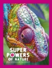 Image for Superpowers of Nature : Wild Wonders of the World