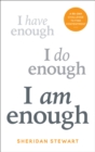 Image for I am enough  : the 90-day challenge to find contentment