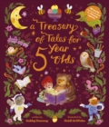 Image for A treasury of tales for 5 year olds