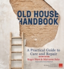 Image for Old house handbook  : a practical guide to care and repair