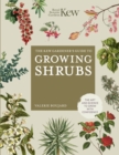 Image for The Kew Gardener&#39;s Guide to Growing Shrubs