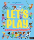 Image for Let&#39;s Play : Children&#39;s Games from Around the World